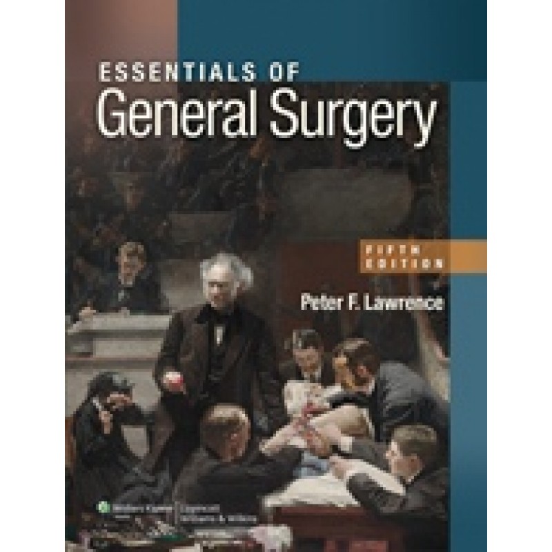 Essentials of General Surgery , 5/e